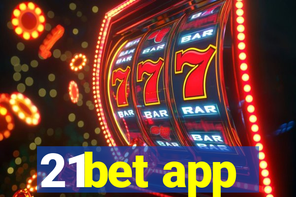 21bet app